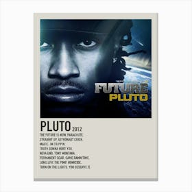 Future Pluto Pluto 2012 Poster 2 Canvas Print