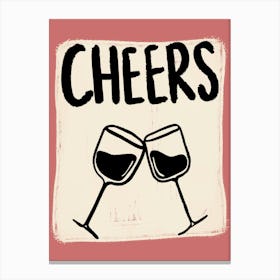 Cheers Pink Canvas Print