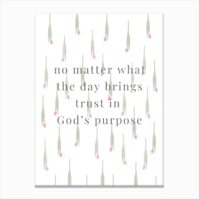 Trust In Gods Purpose Canvas Print