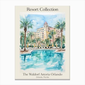 Poster Of The Waldorf Astoria Orlando   Orlando, Florida   Resort Collection Storybook Illustration 1 Canvas Print