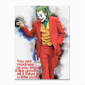 You See Quotes Of Joker Canvas Print