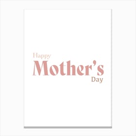 Happy Mother'S Day.2 Canvas Print