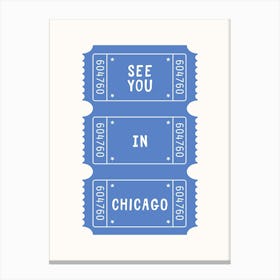 See You in Chicago Poster Canvas Print