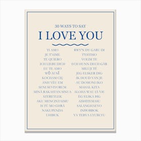 30 Ways To Say I Love You Blue Print Canvas Print