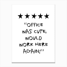 Office Was Cute Rating White Canvas Print