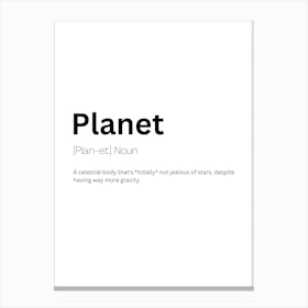 Planet Definition Meaning Canvas Print