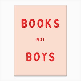 Books Not Boys | Pink And Red Canvas Print