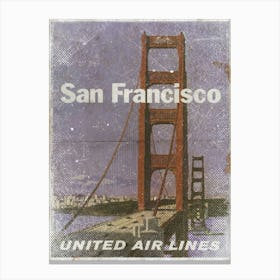 Vintage Travel Poster ― San Fransisco United Air Lines Canvas Print