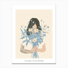 No Rain, No Flowers Poster Spring Girl With Blue Flowers 1 Canvas Print