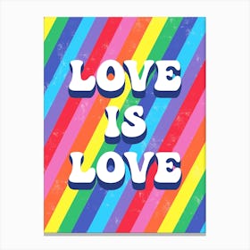 Love Is Love Pride Groovy Rainbow Stripes Canvas Print