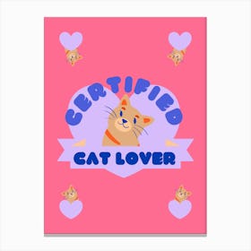 Certified Cat Lover Canvas Print