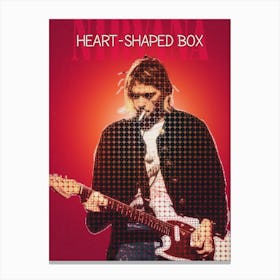 Heart Shaped Box Kurt Cobain Nirvana Canvas Print