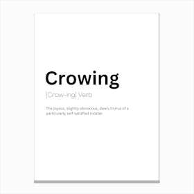 Crowing Definition Meaning Canvas Print