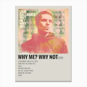 Liam Gallagher Why Me Why Not. Album Cover Signed Poster 1 Canvas Print