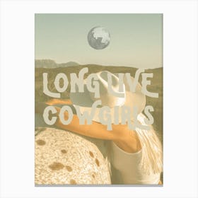 Long Live Cowgirls 3 Canvas Print