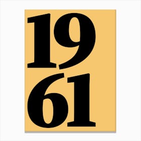1961 Typography Date Year Word Canvas Print