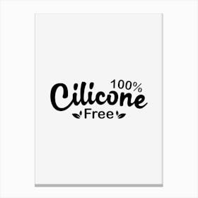 Cilicone Free Canvas Print