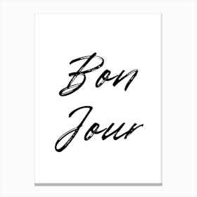 Bon Jour Canvas Print