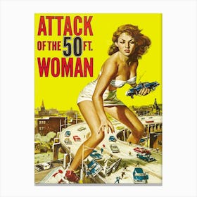 Attack Of The 50 Feet Woman, Fantasy Movie Poster Canvas Print