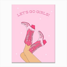 Pink Let's Go Girls Cowgirl Canvas Print