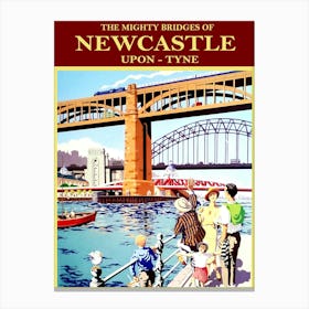 Newcastle, Mighty Bridges, England, Vintage Travel Poster Canvas Print