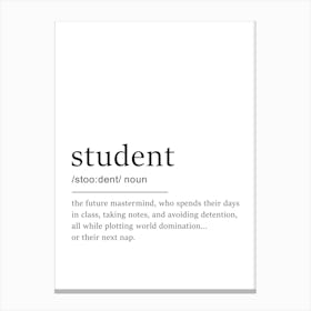 Student Definition Poster - Dictionary Canvas Print