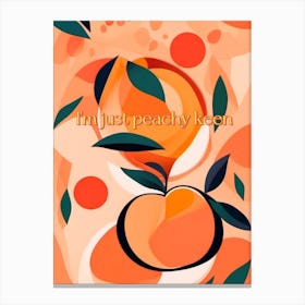 Peachy Keen Canvas Print