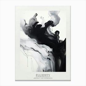 Fluidity Abstract Black And White 2 Poster Canvas Print