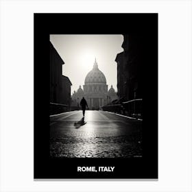 Poster Of Rome, Italy, Mediterranean Black And White Photography Analogue 4 Canvas Print