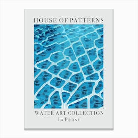 House Of Patterns La Piscine Water 21 Canvas Print