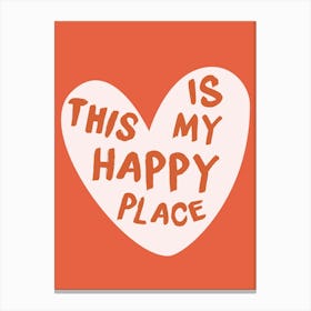 This Is My Happy Place 1 Canvas Print