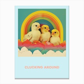 Clucking Around Retro Chicks Poster Canvas Print
