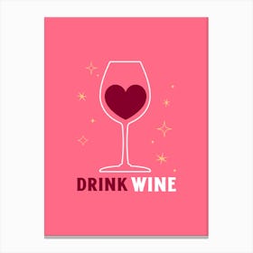 Drink Wine - Illustrated Glass Of Red Wine With A Heart Shape Canvas Print