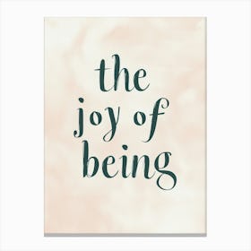 The joy of being, Pastel Typografie, Boho Style Canvas Print