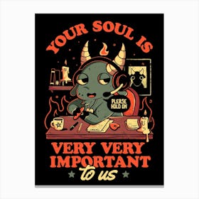 Your Soul Is Important Dark Evil Sarcastic 1 Stampe su tela