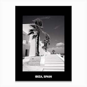 Poster Of Ibiza, Spain, Mediterranean Black And White Photography Analogue 2 Canvas Print