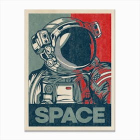 Space (Hope/Obama style, Shepard Fairey style) — Vintage space poster, retro space art, propaganda poster, retrofuturism, retro sci-fi Canvas Print