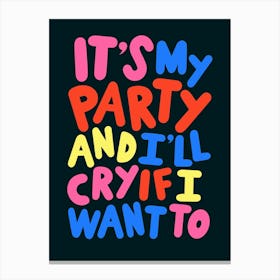 It's My Party Canvas Print
