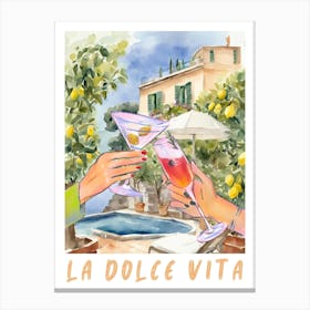 La Dolce Vita Cheers Canvas Print