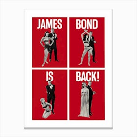 James Bond Is Back Canvas Print