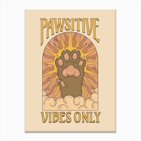 Pawsitive Vibes Canvas Print