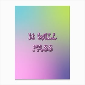 It Will Pass Purple Canvas Print