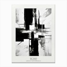 Echo Abstract Black And White 3 Poster Canvas Print