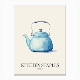 Kitchen Staples Kettle 3 Canvas Print