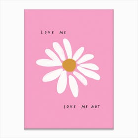 Love Me, Love Me Not Canvas Print