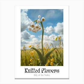 Knitted Flowers Lily Of The Valley 3 Canvas Print