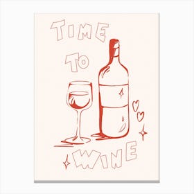 Wine Lover Art Print Time To Wine 1 Canvas Print