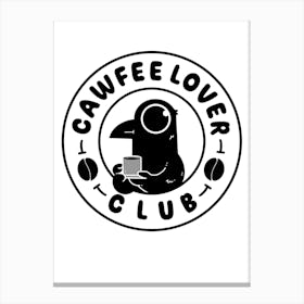 Cawfee Lover Club Canvas Print