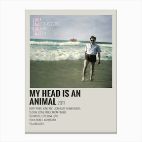 My Head Is An Animal 2011 Of Monsters And Men Poster Canvas Print