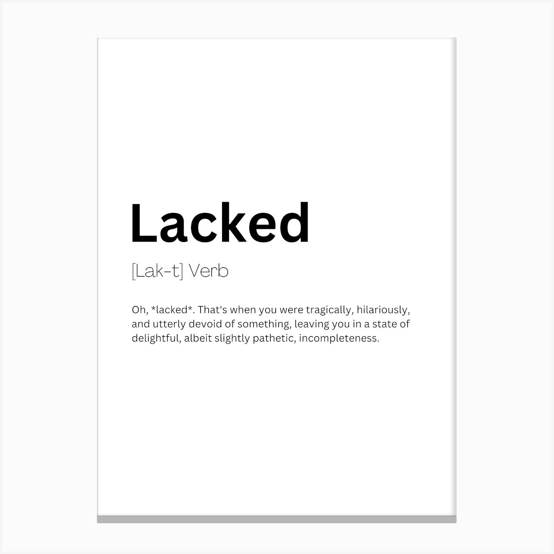 Lacked Definition Meaning Canvas Print by Kaigozen